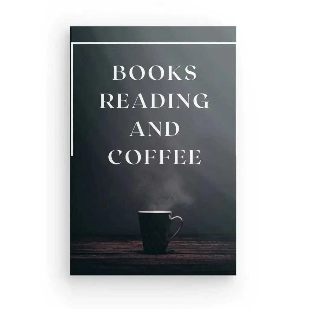 Tableau Citation "Books, reading, coffee" Noir et Blanc - Univers Noir et Blanc - #tag1# - #tag2# - #tag3#