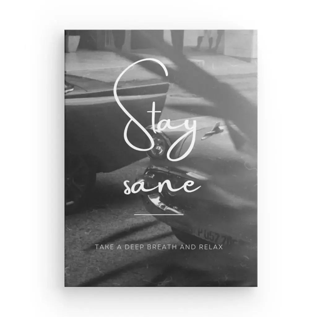 Tableau Citation "Stay sane" Noir et Blanc - Univers Noir et Blanc - #tag1# - #tag2# - #tag3#