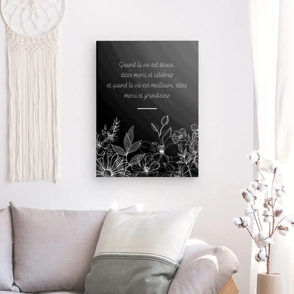 Tableau en noir et blanc avec la citation "Fleurs et Gratitude", message poétique et inspirant pour décoration murale