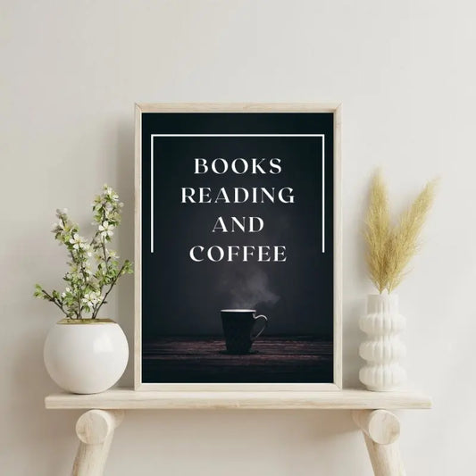 Tableau Citation "Books, reading, coffee" Noir et Blanc 1