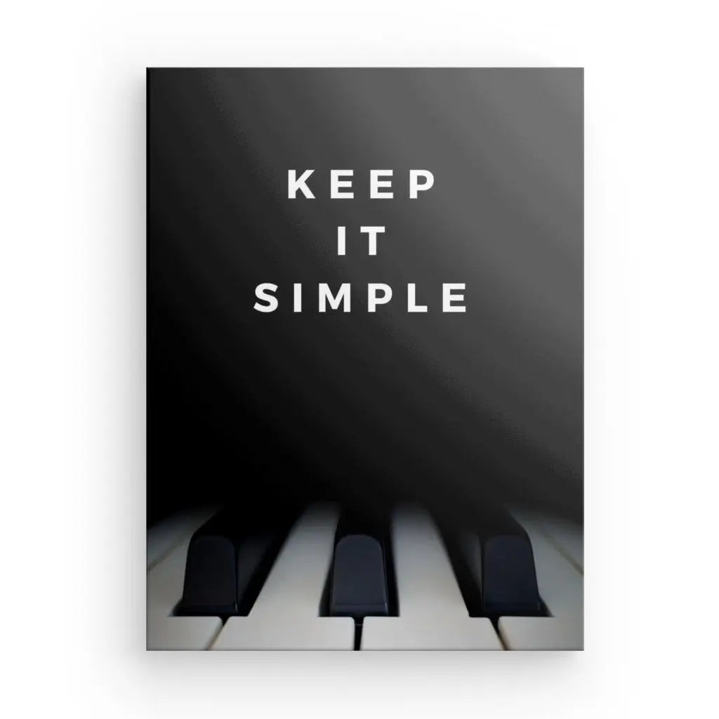 Tableau Piano Citation "Keep it simple" Noir et Blanc
