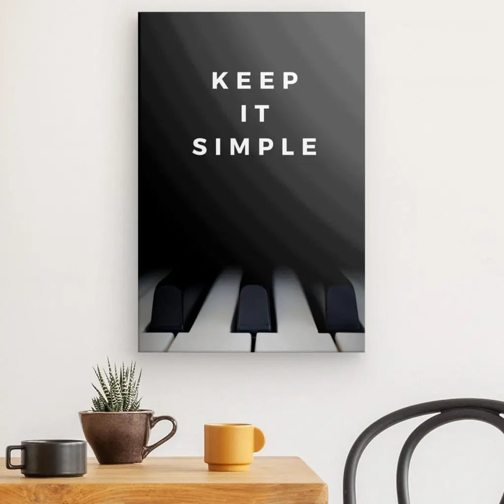 Tableau Piano Citation "Keep it simple" Noir et Blanc - #tag1# - #tag2# 