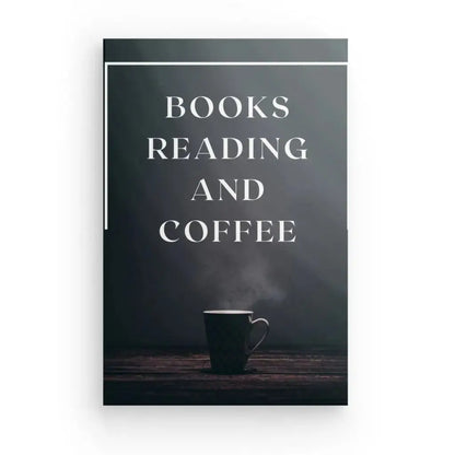 Tableau Citation "Books, reading, coffee" Noir et Blanc - Univers Noir et Blanc - #tag1# - #tag2# - #tag3#