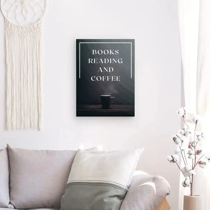 Tableau Citation "Books, reading, coffee" Noir et Blanc - Univers Noir et Blanc - #tag1# - #tag2# - #tag3#