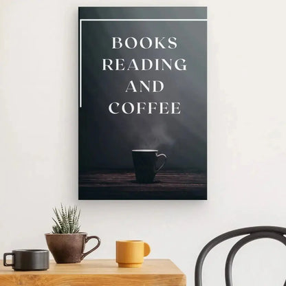 Tableau Citation "Books, reading, coffee" Noir et Blanc - Univers Noir et Blanc - #tag1# - #tag2# - #tag3#