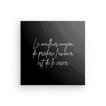 Tableau Citation "Créer son avenir" Noir et Blanc Minimaliste - Univers Noir et Blanc - #tag1# - #tag2# - #tag3#