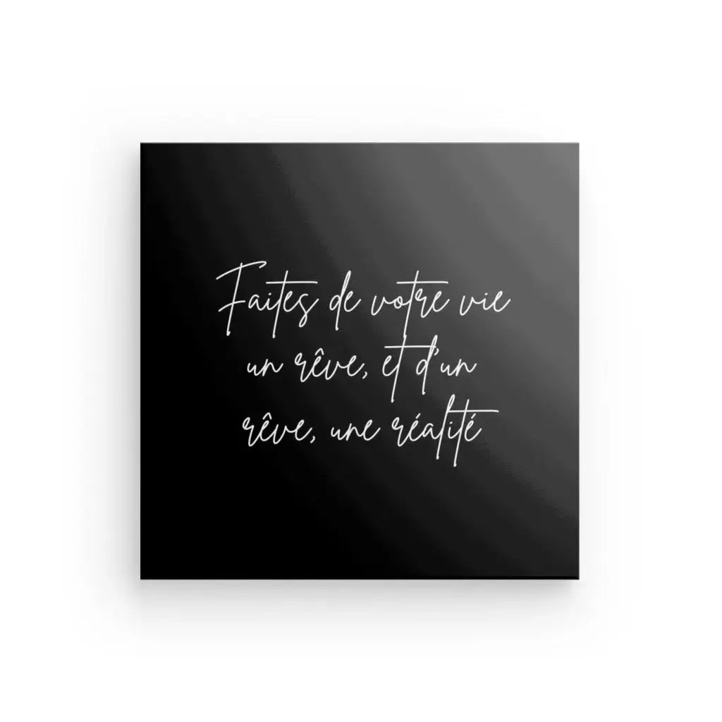 Tableau Citation "Rêve et réalité" Noir et Blanc - Univers Noir et Blanc - #tag1# - #tag2# - #tag3#