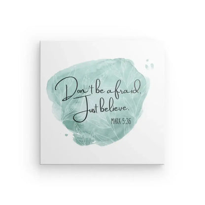 Tableau "Don't be afraid, just believe" Noir Blanc Touche Verte - Univers Noir et Blanc - #tag1# - #tag2# - #tag3#
