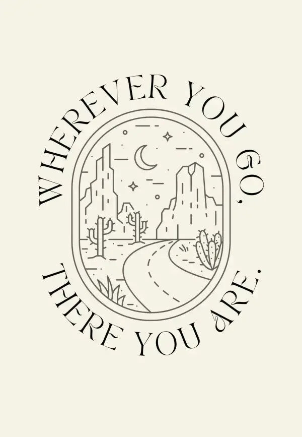 Tableau "Wherever you go there you are" Beige Noir - Univers Noir et Blanc - #tag1# - #tag2# - #tag3#