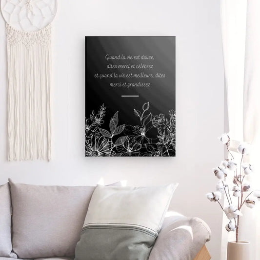 Tableau en noir et blanc avec la citation "Fleurs et Gratitude", message poétique et inspirant pour décoration murale